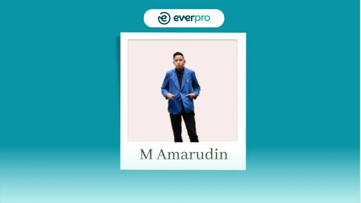 Kisah Sukses Amar di Everpro