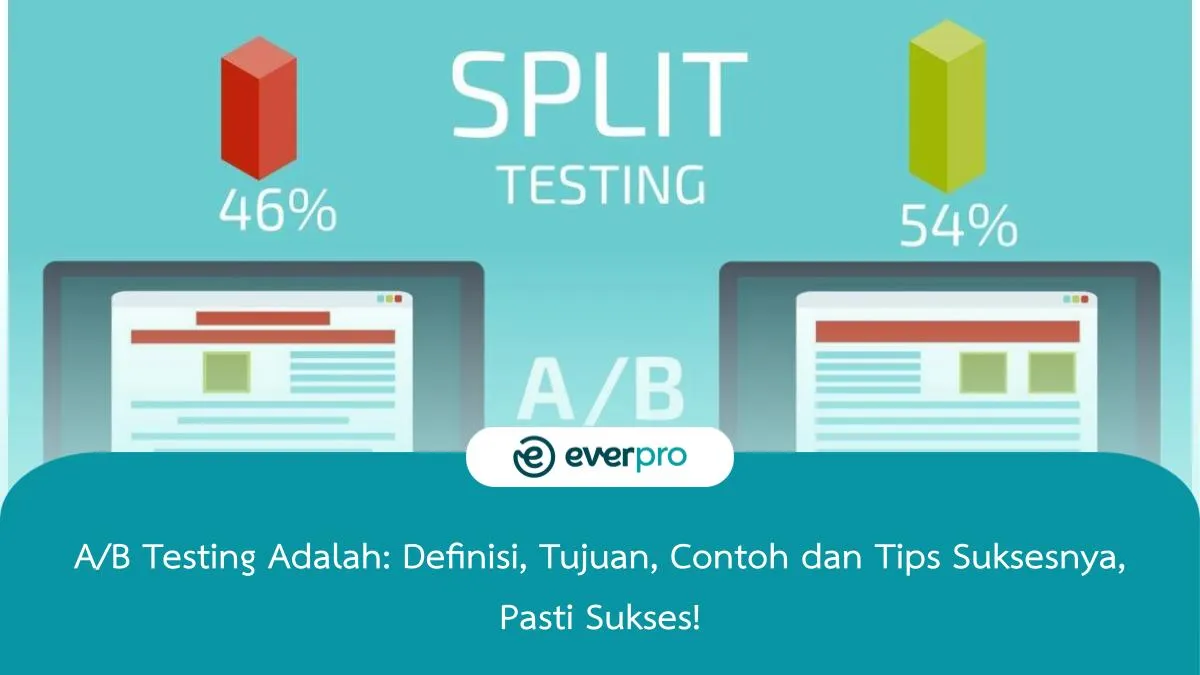 A/B Testing Adalah: Definisi, Tujuan, Contoh Dan Tips Suksesnya, Pasti ...