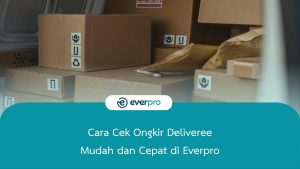 cara cek ongkir deliveree