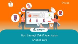 agar jualan shopee laris
