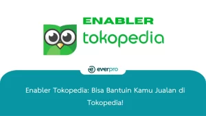 enabler tokopedia