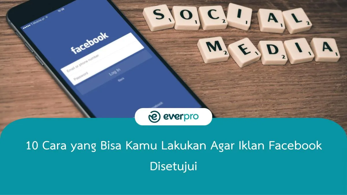 cara agar iklan facebook disetujui