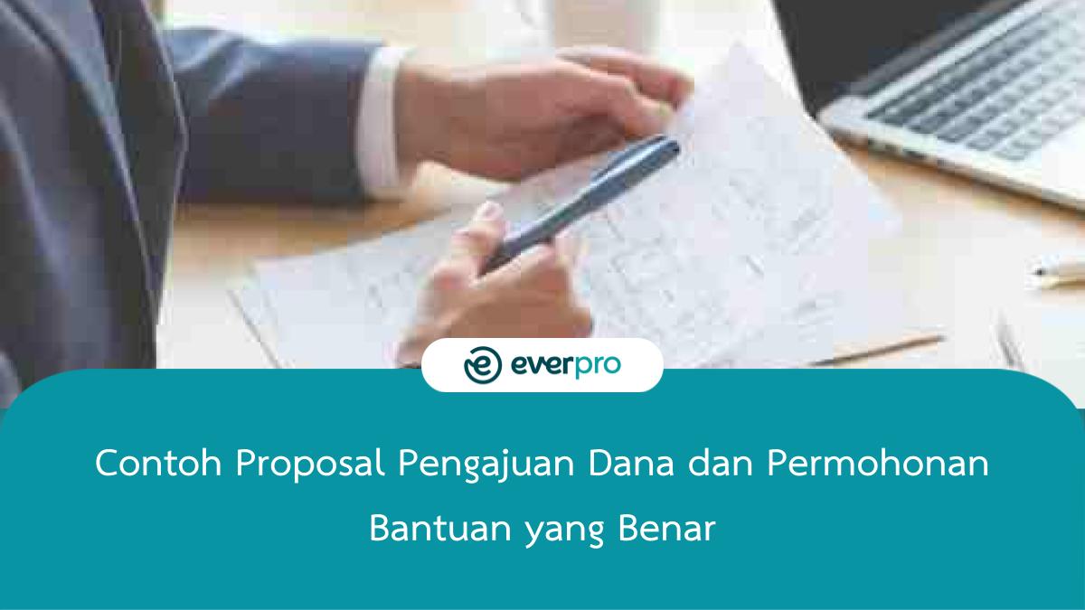 10 Contoh Proposal Pengajuan Dana Yang Benar - Everpro