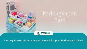 supplier perlengkapan bayi