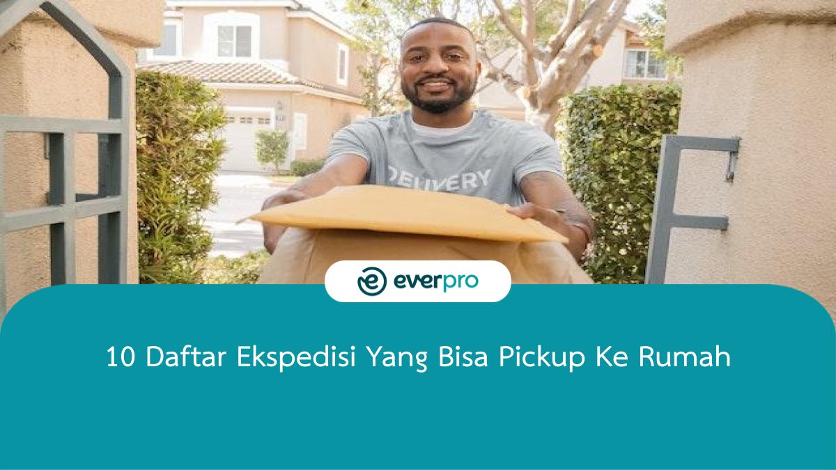 ekspedisi yang bisa pickup ke rumah