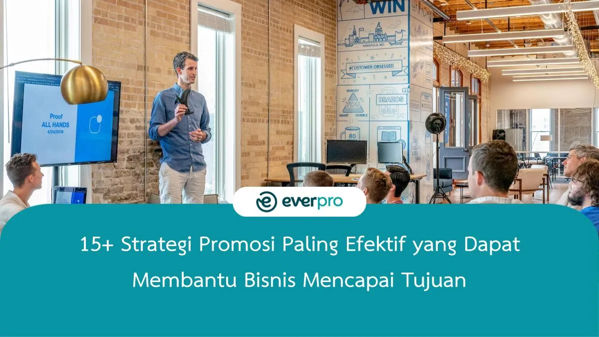 15+ Strategi Promosi Paling Efektif, Bantu Capai Target Bisnis!