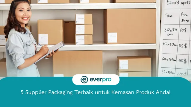 5 Supplier Packaging Terbaik untuk Kemasan Produk Anda!