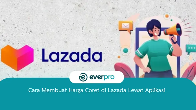 Cara Membuat Harga Coret di Lazada