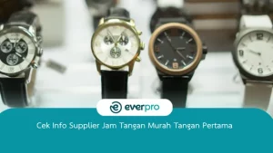 supplier jam tangan murah tangan pertama