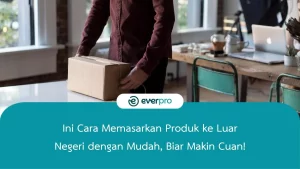 cara memasarkan produk ke luar negeri