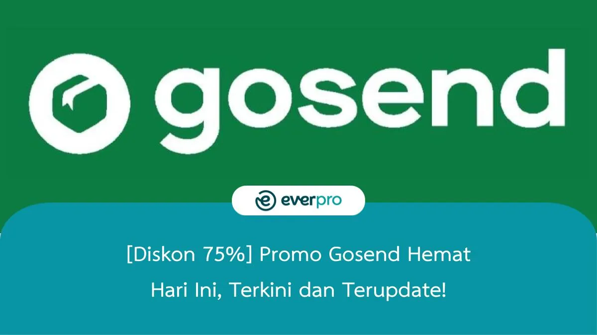 Promo Gosend Hemat Hari Ini Diskon Terkini Dan Terupdate