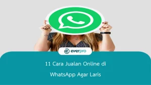 cara jualan online laris di whatsapp