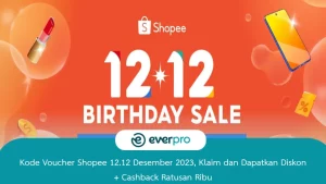 Kode Voucher Shopee 12.12 Desember 2023, Klaim dan Dapatkan Diskon + Cashback Ratusan Ribu