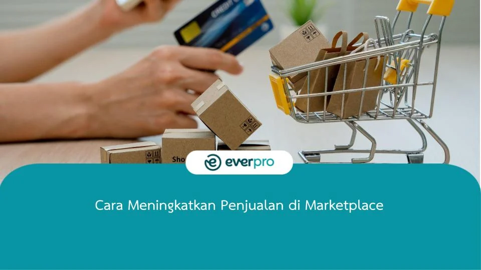 cara meningkatkan penjualan di marketplace