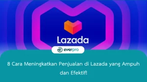 cara meningkatkan penjualan di lazada