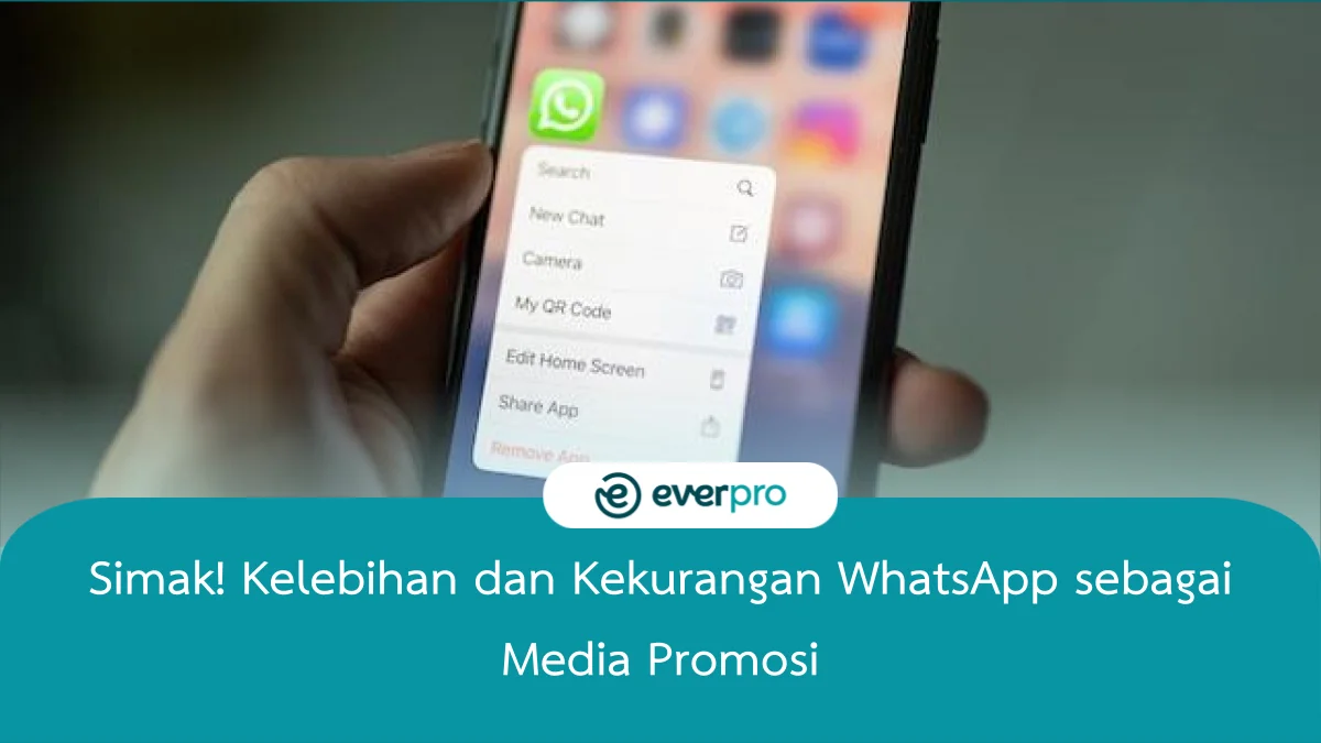 kelebihan dan kekurangan whatsapp sebagai media promosi