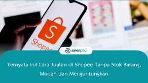 cara jualan di shopee tanpa stok barang