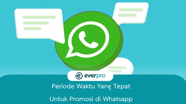 waktu yang tepat untuk promosi di whatsapp