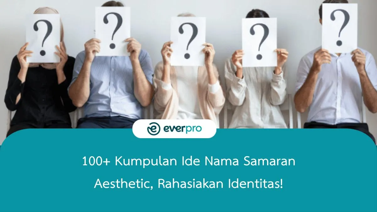 Rahasia! Inilah 100+ Kumpulan Ide Nama Samaran Aesthetic - Everpro