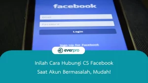 cara hubungi cs facebook saat akun bermasalah