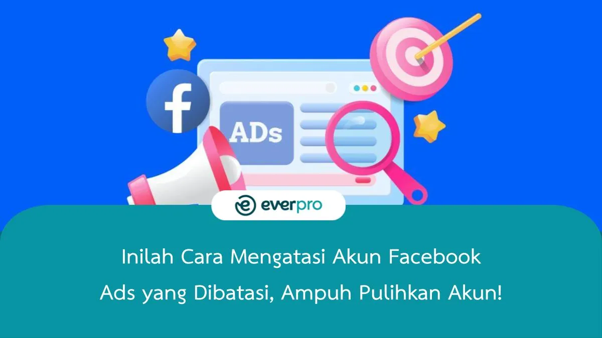 cara mengatasi akun facebook ads yang dibatasi