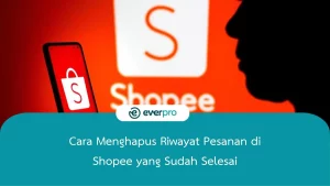 cara menghapus riwayat pesanan di shopee