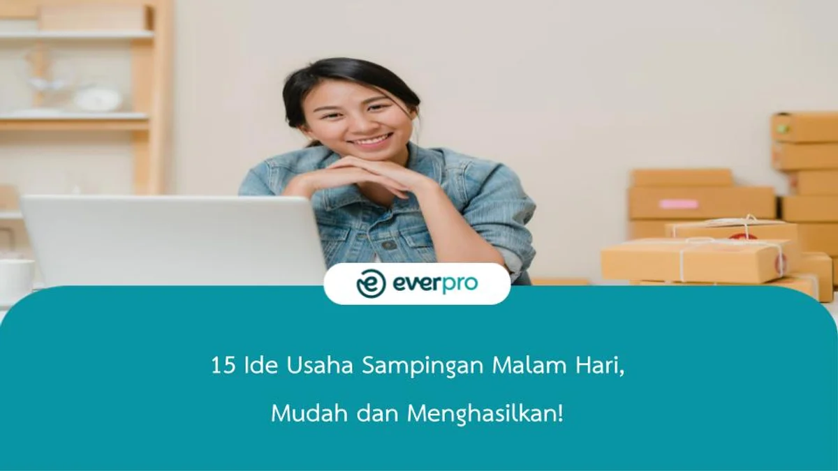 15 Ide Usaha Sampingan Malam Hari, Mudah dan Menghasilkan!