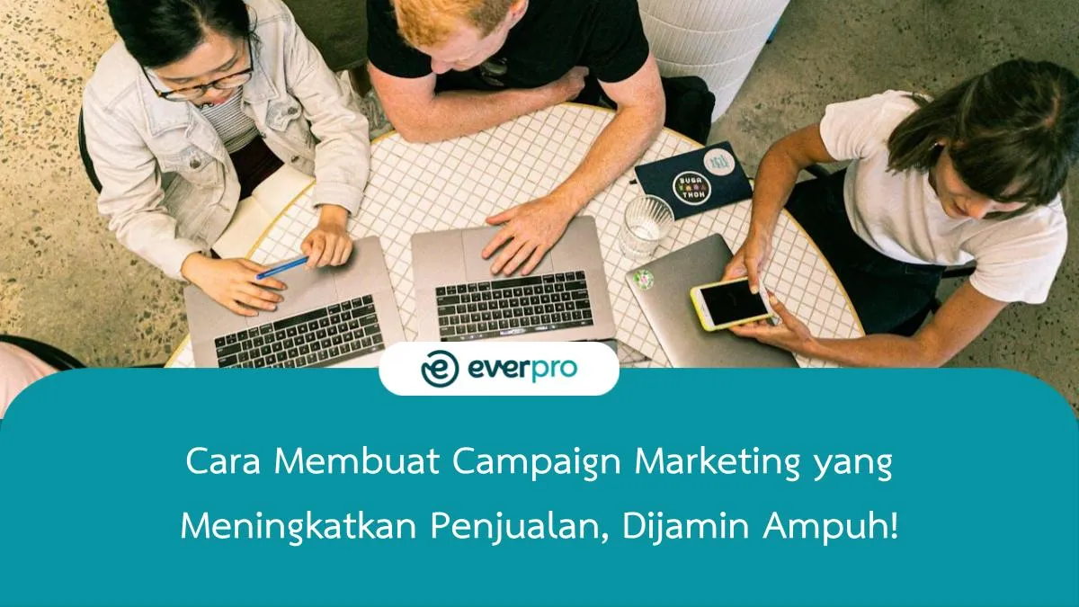 cara membuat campaign marketing