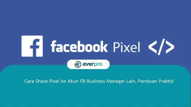 cara share pixel ke akun fb