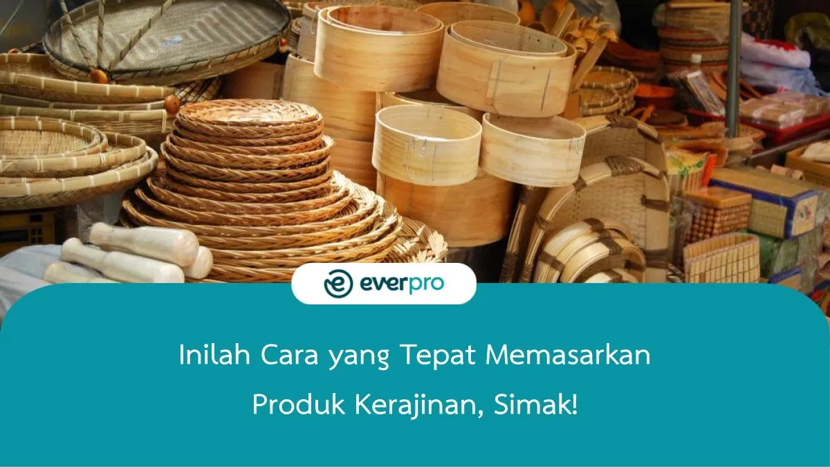 cara memasarkan produk kerajinan