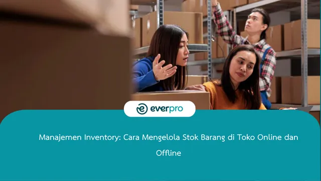 cara mengelola stok barang