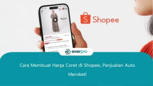 cara membuat harga coret di shopee