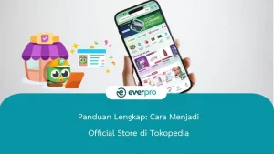 cara menjadi official store tokopedia