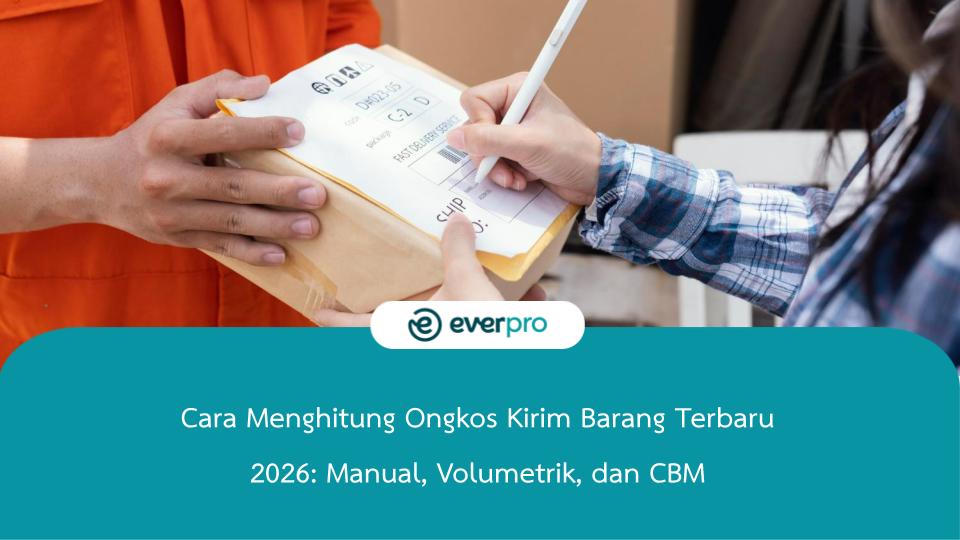 Cara Menghitung Ongkos Kirim Barang Terbaru 2026: Manual, Volumetrik, dan CBM