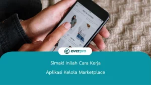 Cara Kerja Aplikasi Kelola Marketplace