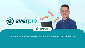 belajar pakai fitur everpro
