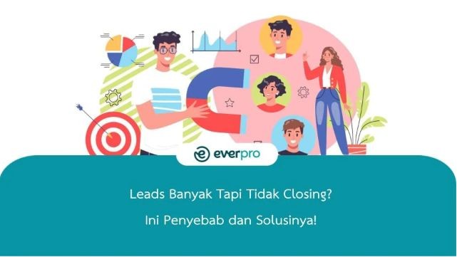 leads banyak tapi tidak closing