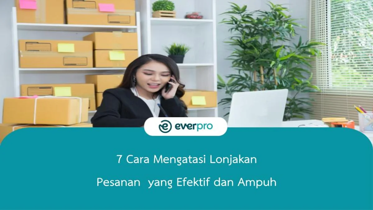 cara mengatasi lonjakan pesanan