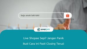 cara agar produk muncul di pencarian shopee