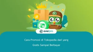 Cara Promosi di Tokopedia