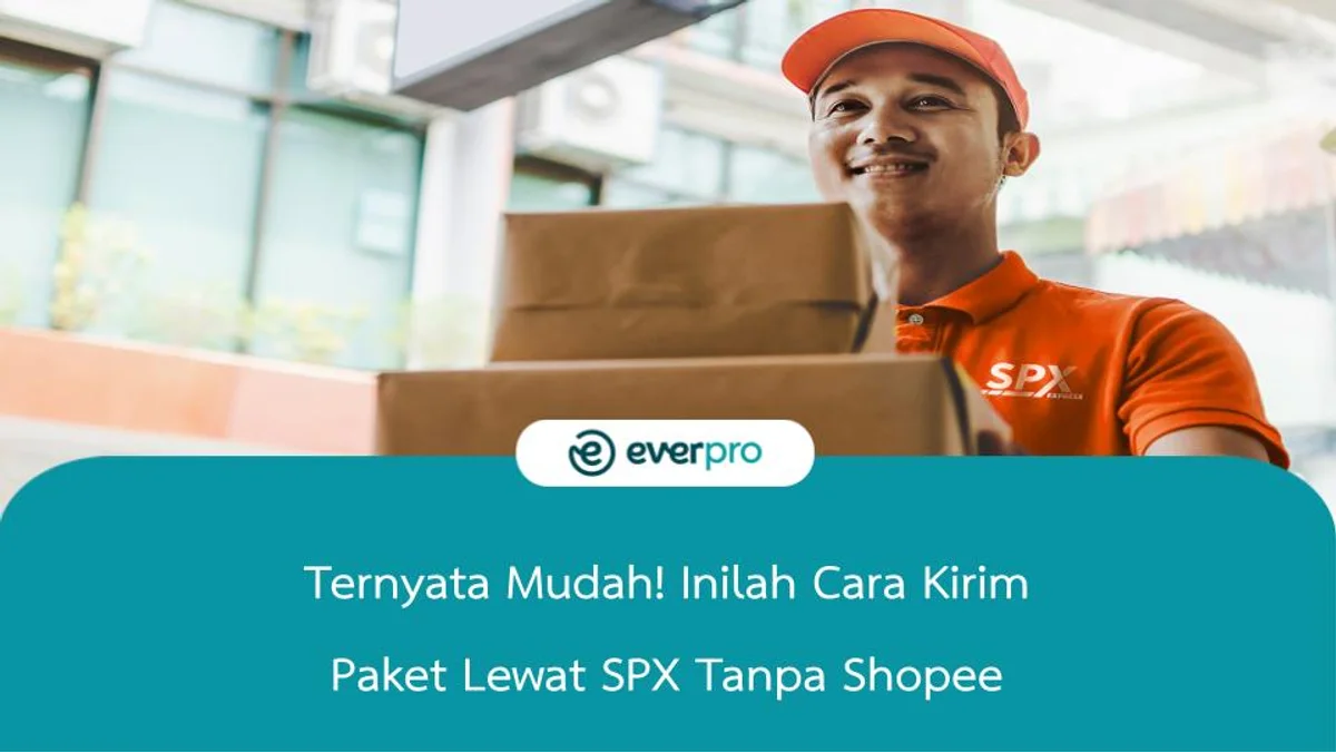 cara kirim paket lewat spx tanpa shopee