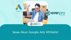 Sewa Akun Google Ads Whitelist