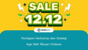 Persiapan Harbolnas dan Strategi Agar Raih Ribuan Orderan