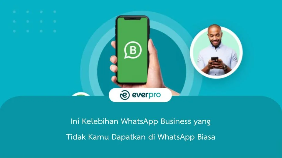Kelebihan WhatsApp Business