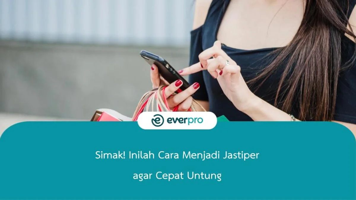Simak! Inilah Cara Menjadi Jastiper agar Cepat Untung