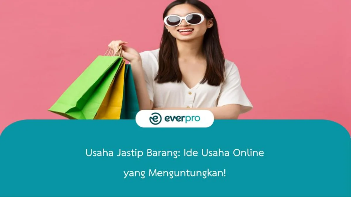 Usaha Jastip Barang: Ide Usaha Online yang Menguntungkan!
