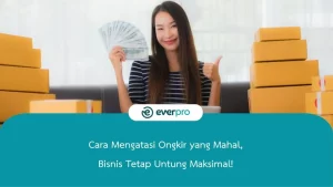 cara mengatasi ongkir yang mahal