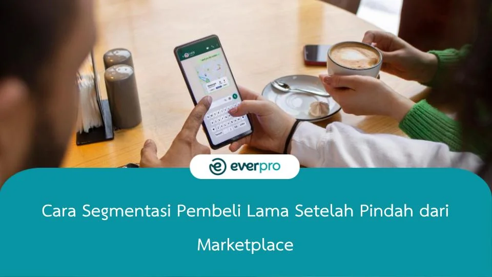cara segmentasi pelanggan WA